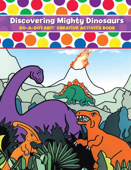 DO-A-DOT ART MIGHTY DINOSAURS ACTIVITY BOOK