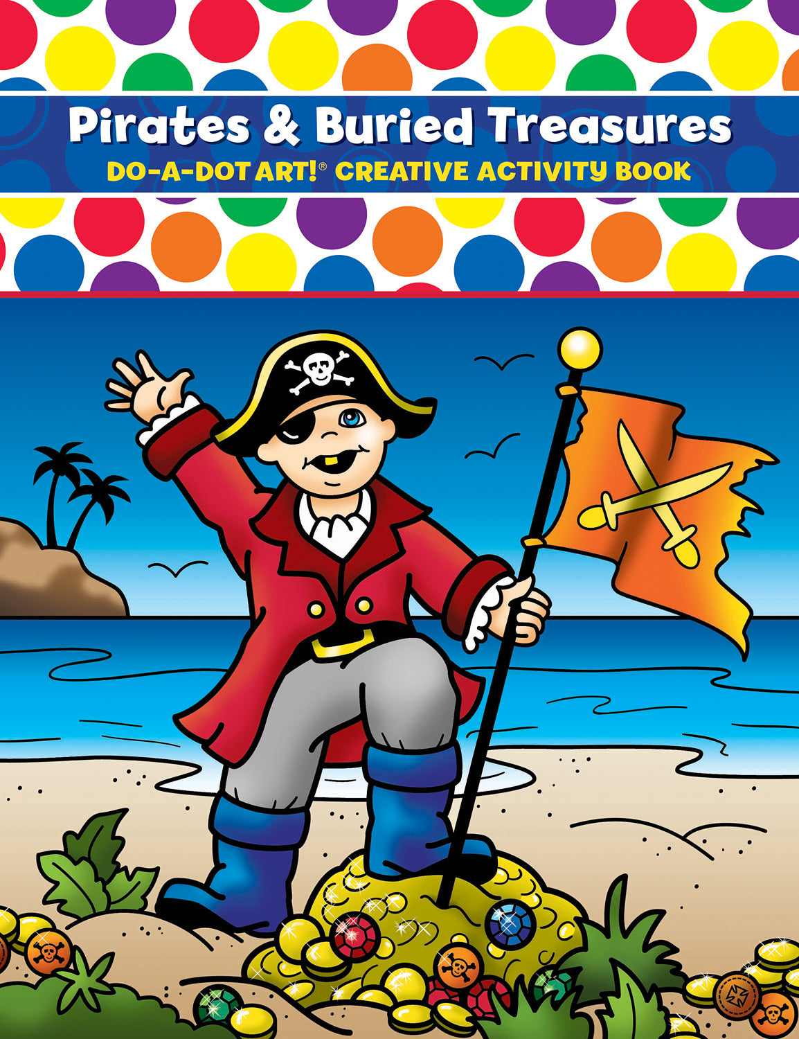 DO-A-DOT ART PIRATES & BURIED TREASURE ACTIVITY BOOK