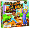 The Floor is Lava
