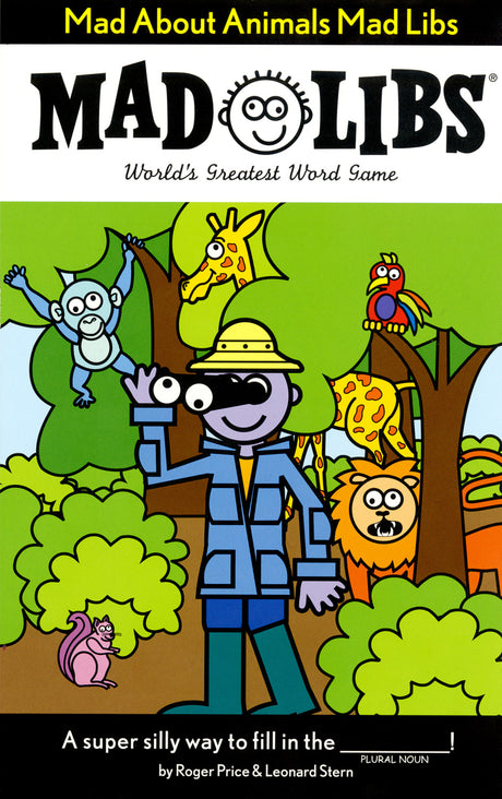 Mad Libs Mad About Animals