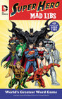 Mad Libs Super Hero DC Comics