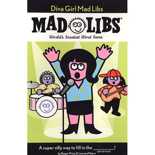 Madlibs, Diva Girl