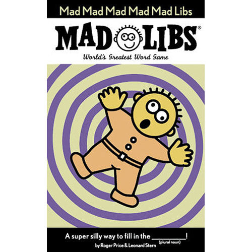 Madlibs, Mad, Mad, Mad Libs