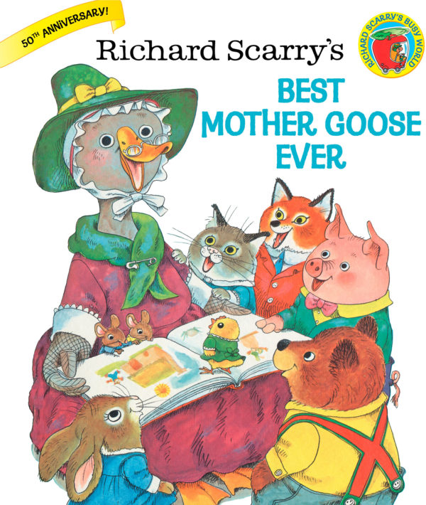 Richard Scarry's Best Mother goose Ever